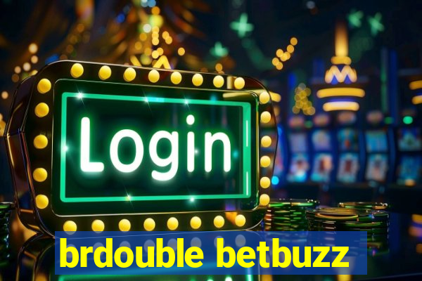 brdouble betbuzz